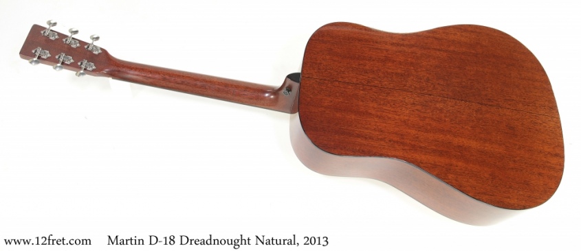 Martin D-18 Dreadnought Natural, 2013 Full Rear View