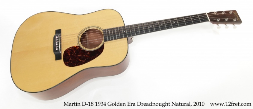 Martin D-18 1934 Golden Era Dreadnought Natural, 2010 Full Front View