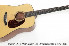 Martin D-18 1934 Golden Era Dreadnought Natural, 2010 Full Front View