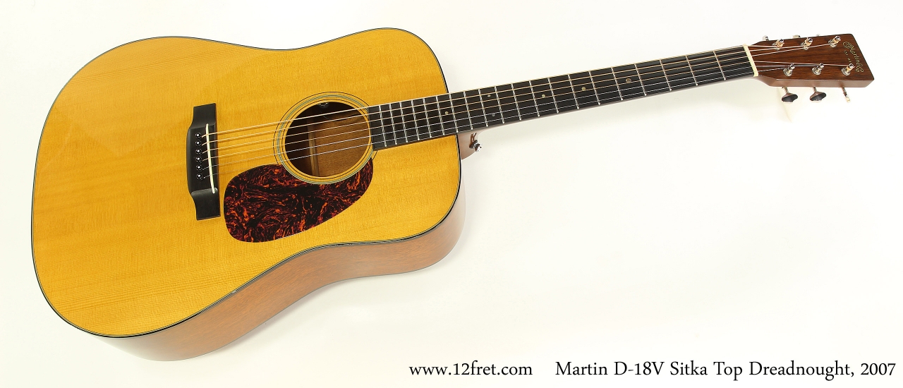 Martin D-18V Sitka Top Dreadnought, 2007 | www.12fret.com