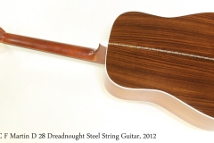 C F Martin D 28 Dreadnought Steel String Guitar, 2012    Full Rear View