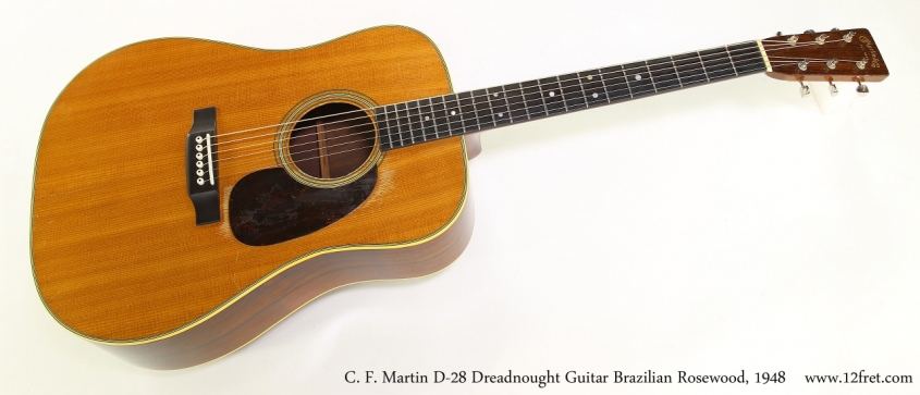 C. F. Martin D-28 Dreadnought Guitar Brazilian Rosewood, 1948   Full Front View