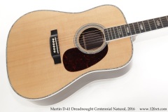 Martin D-41 Dreadnought Centennial Natural, 2016  Top View