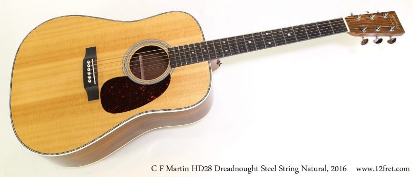 C F Martin HD28 Dreadnought Steel String Natural, 2016  Full Front View