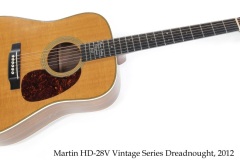 Martin HD-28V Vintage Series Dreadnought, 2012 Full Front View