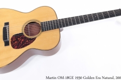 Martin OM-18GE 1930 Golden Era Natural, 2003 Full Front View