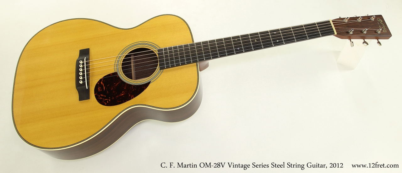 C. F. Martin OM-28V Vintage Series Steel String Guitar, 2012  Full Front View