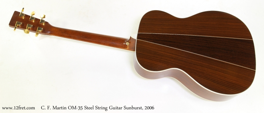 C. F. Martin OM-35 Steel String Guitar Sunburst, 2006   Full Rear View
