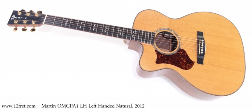 Martin OMCPA1 LH Left Handed Natural, 2012 Full Front View
