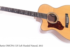 Martin OMCPA1 LH Left Handed Natural, 2012 Full Front View