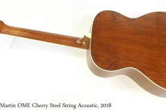 Martin OME Cherry Steel String Acoustic, 2018 Full Rear View