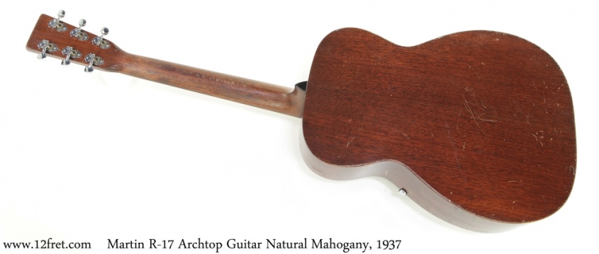 Martin R-17 Archtop Guitar Natural Mahogany, 1937 Full Rear View
