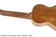Martin Style 2K Soprano Koa Ukulele, 1923 Full Rear View