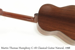 Martin Thomas Humphrey C-1R Classical Guitar Natural, 1998 Full Rear View