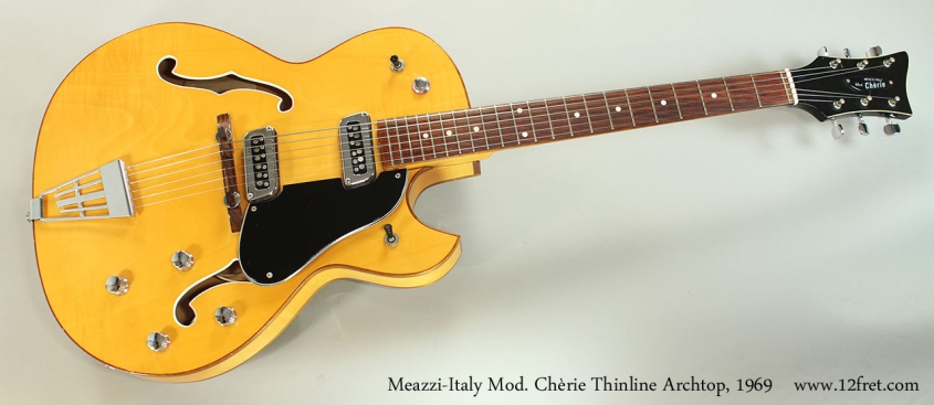 Meazzi-Italy Mod. Chèrie Thinline Archtop, 1969 Full Front View
