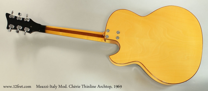 Meazzi-Italy Mod. Chèrie Thinline Archtop, 1969 Full Rear View