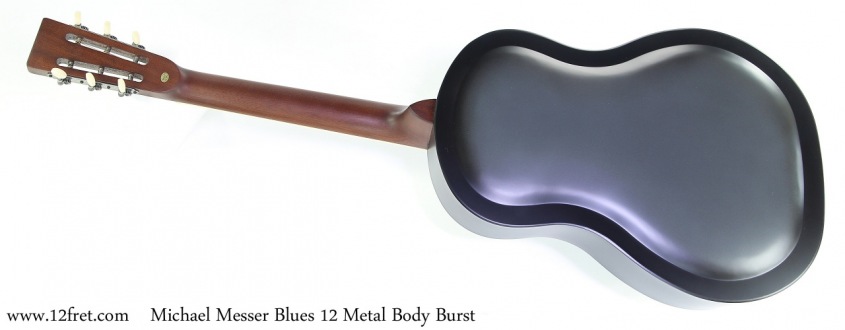 Michael Messer Blues 12 Metal Body Burst Full Rear View