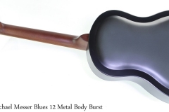 Michael Messer Blues 12 Metal Body Burst Full Rear View