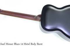 Michael Messer Blues 14 Metal Body Burst Full Rear View