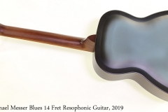 Michael Messer Blues 14 Fret Resophonic Guitar, 2019 Full Rear View