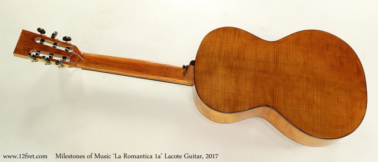 Milestones of Music 'La Romantica 1a' Lacote Guitar, 2017  Full Rear View