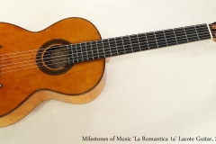 Milestones of Music 'La Romantica 1a' Lacote Guitar, 2017  Full Front View