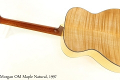 Morgan OM Maple Natural, 1997 Full Rear View