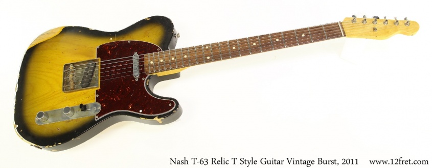 Nash T-63 Relic T Style Guitar Vintage Burst, 2011 Full Front View