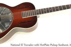 National El Trovador with HotPlate Pickup Sunburst, 2007 Full Front View