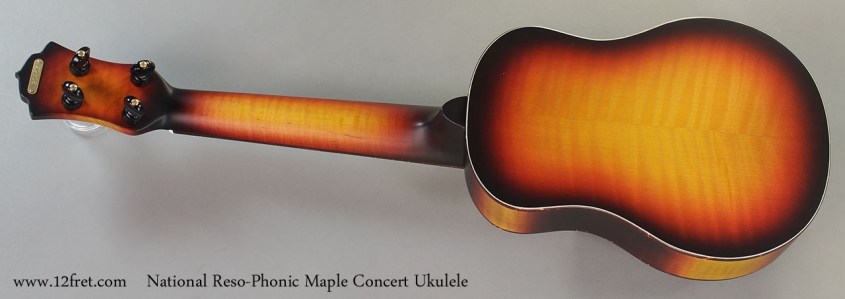 National Reso-Phonic Maple Concert Ukulele Full Rear View