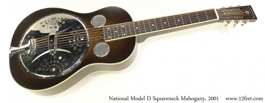 National Model D Squareneck Mahogany, 2001 Full Front View