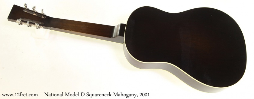 National Model D Squareneck Mahogany, 2001 Full Rear View