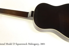 National Model D Squareneck Mahogany, 2001 Full Rear View