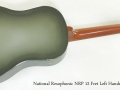 National Resophonic NRP 12 Fret Left Handed, 2009 full rear view