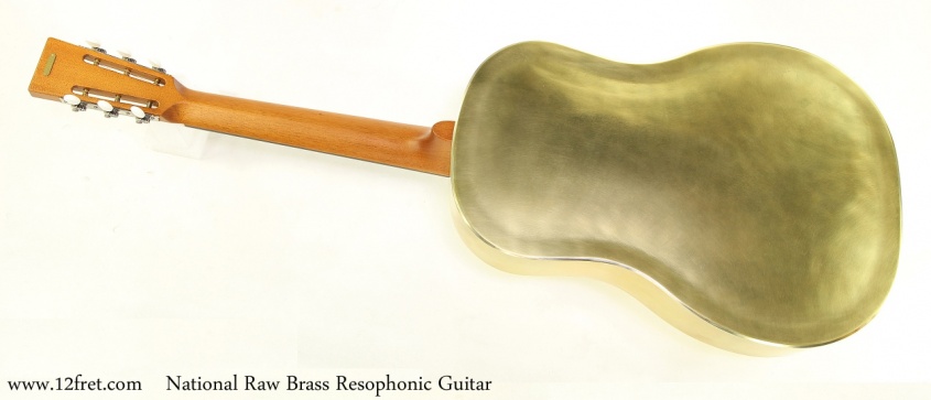 National Raw Brass Resophonic Guitar Full Rear View