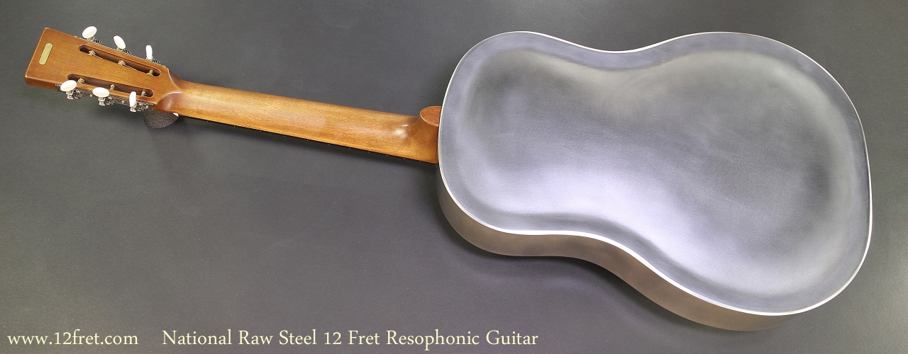 National Raw Steel 12 Fret Resophonic Guitar Full Rear View