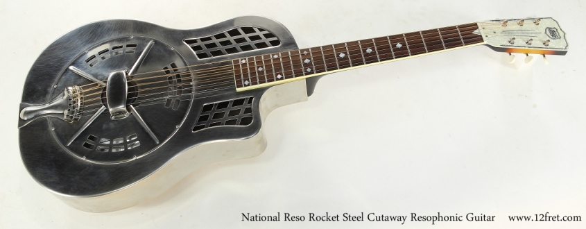 National Reso Rocket Steel Cutaway Resophonic Guitar Full Front View