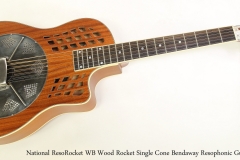 National ResoRocket WB Wood Rocket Single Cone Bendaway Resophonic Guitar Full Front VIew