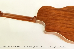 National ResoRocket WB Wood Rocket Single Cone Bendaway Resophonic Guitar Full Rear View