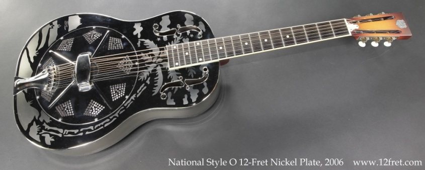 National Style O 12-Fret Nickel Plate, 2006 Full Front View