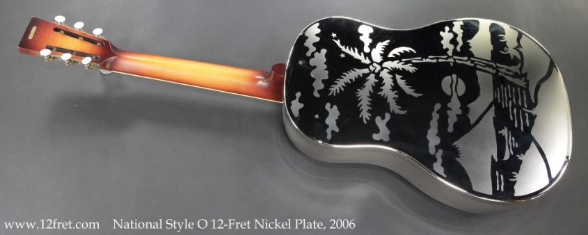 National Style O 12-Fret Nickel Plate, 2006 Full Rear View