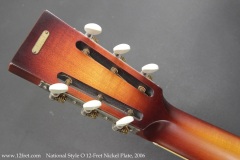 National Style O 12-Fret Nickel Plate, 2006 Head Rear View