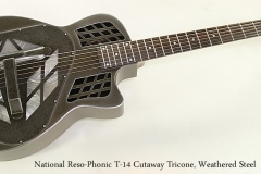 National Reso-Phonic T-14 Cutaway Tricone, Weathered Steel  Full Front View