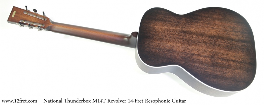 National Thunderbox M-14T Revolver 14-Fret Resophonic Guitar Full Rear View