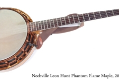 Nechville Leon Hunt Phantom Flame Maple, 2013 Full Front View