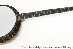 Nechville Midnight Phantom Custom 5 String Banjo Full Front View