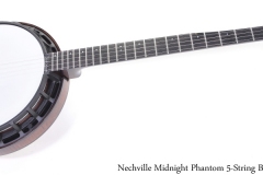 Nechville Midnight Phantom 5-String Banjo Full Front View