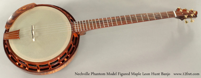 Nechville Phantom Model Leon Hunt Banjo full front view