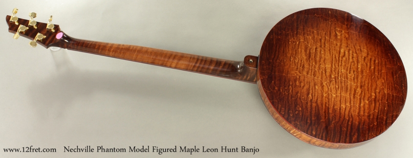 Nechville Phantom Model Leon Hunt Banjo full rear view