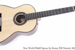 New World P640S Spruce by Kenny Hill Natural, 2020 Full Front View